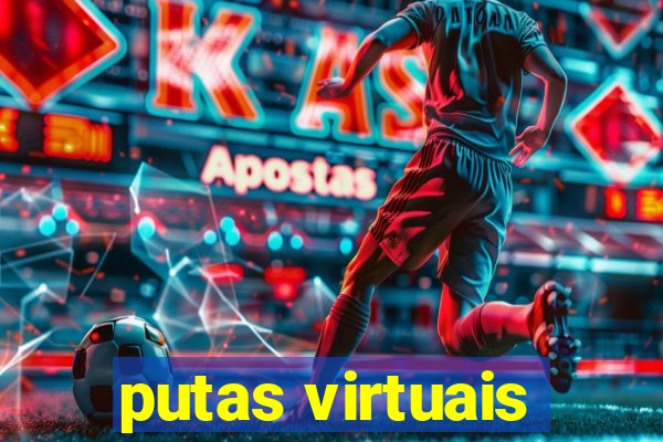 putas virtuais